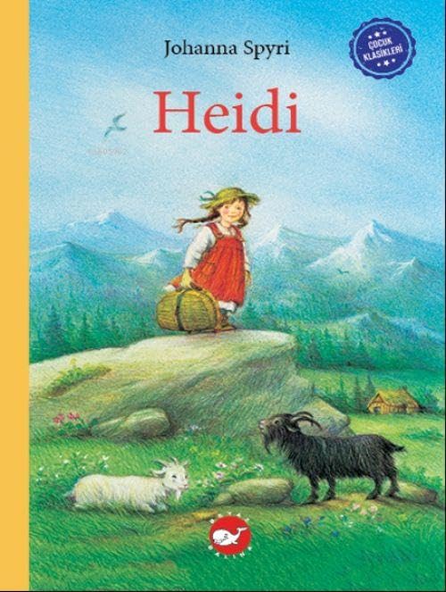 Cocuk Klasikleri: Heidi (Ciltli) Novels & Short Stories