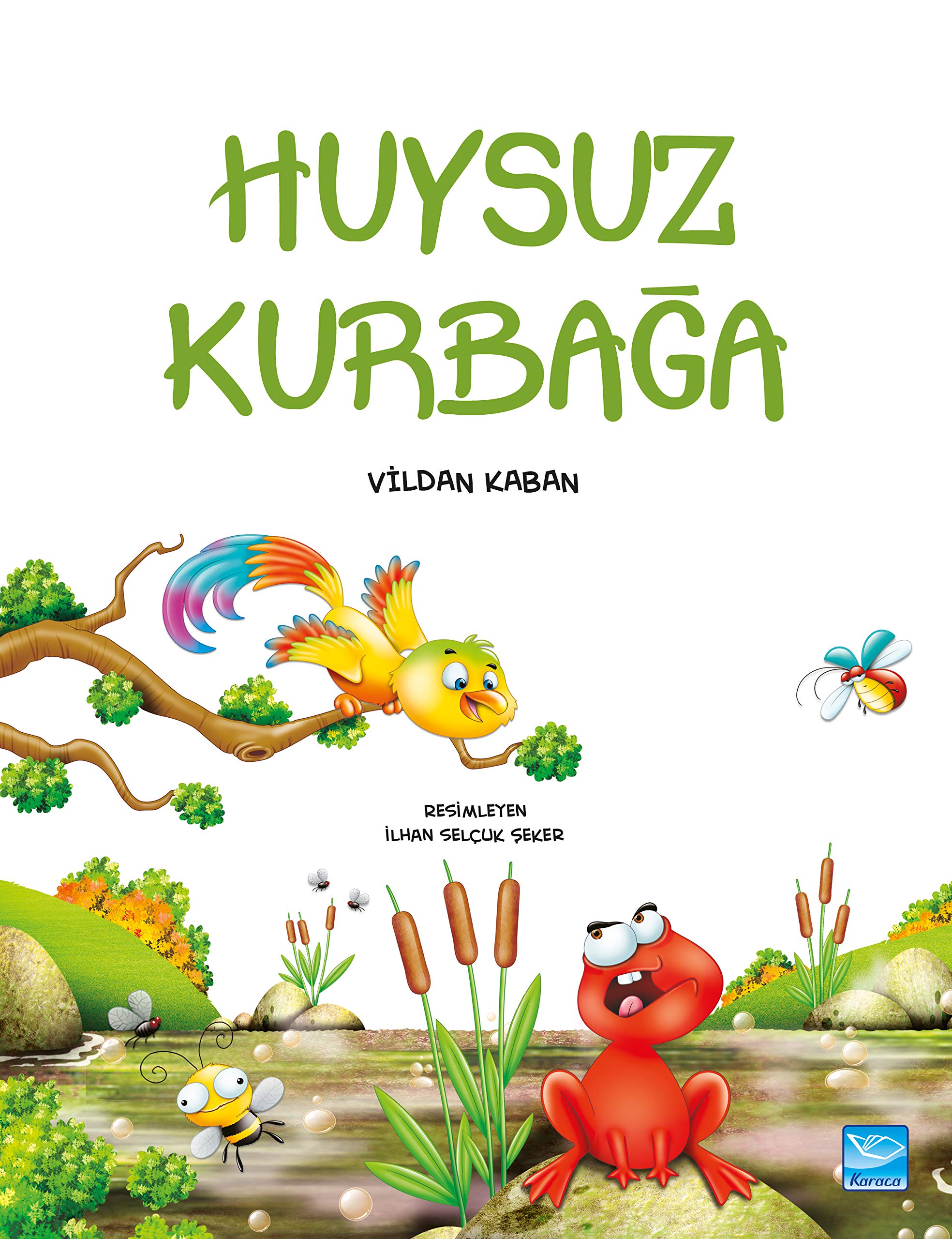 Huysuz Kurbağa Fairy Tales & Legends