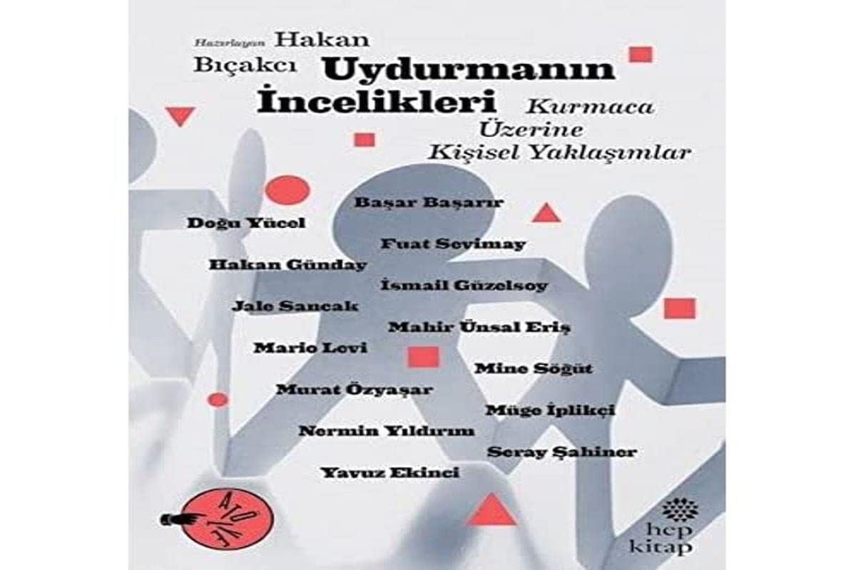 Uydurmanin Incelikleri Contemporary literature