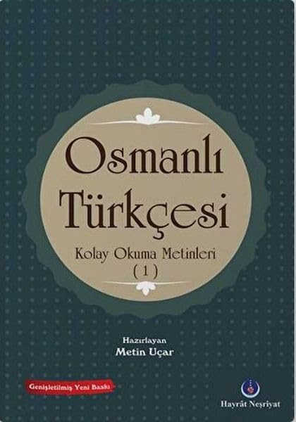 Osmanlı Türkçesi Kolay Okuma Metinleri 1 Books