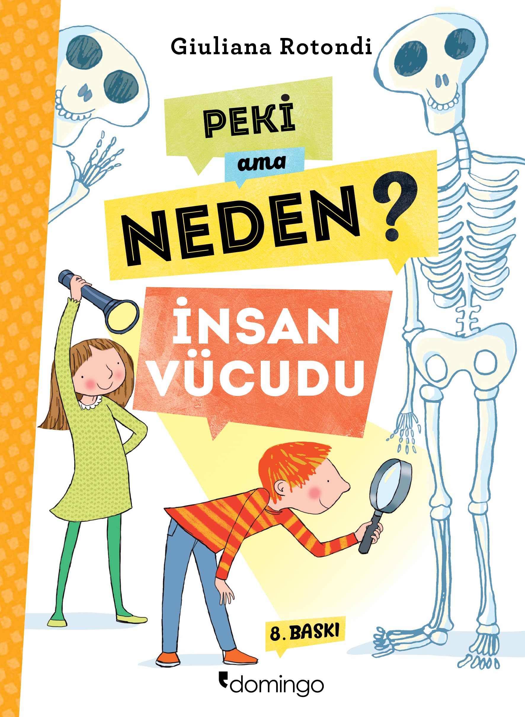 Peki Ama Neden - Insan Vücudu Fairy Tales & Legends