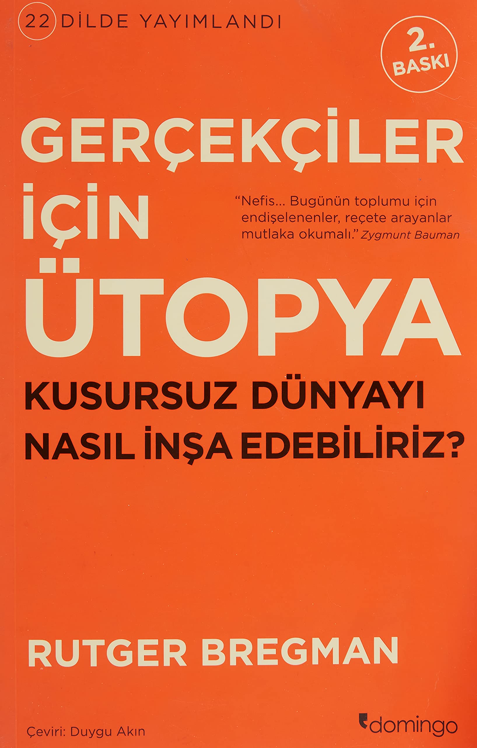 Gercekciler Icin Ütopya: Kusursuz Dünyayi Nasil Insa Edebiliriz: Kusursuz Dünyayı Nasıl İnşa Edebiliriz? Business, Finance & Career