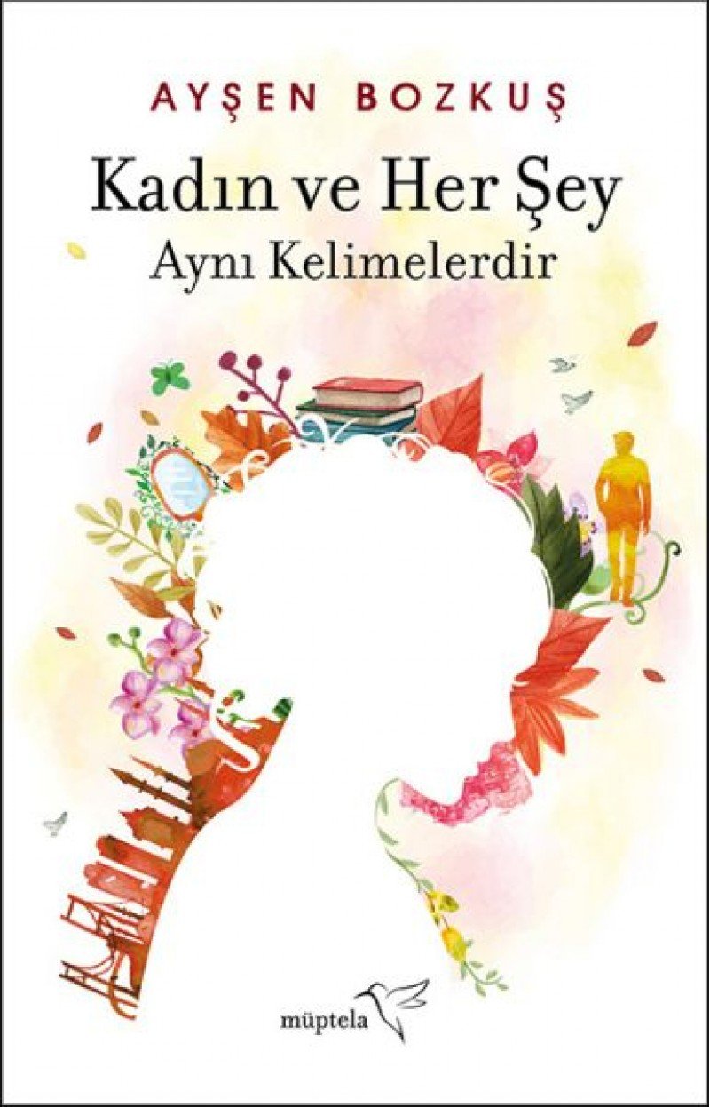 Kadin ve Her Sey Ayni Kelimelerdir Historical Fiction
