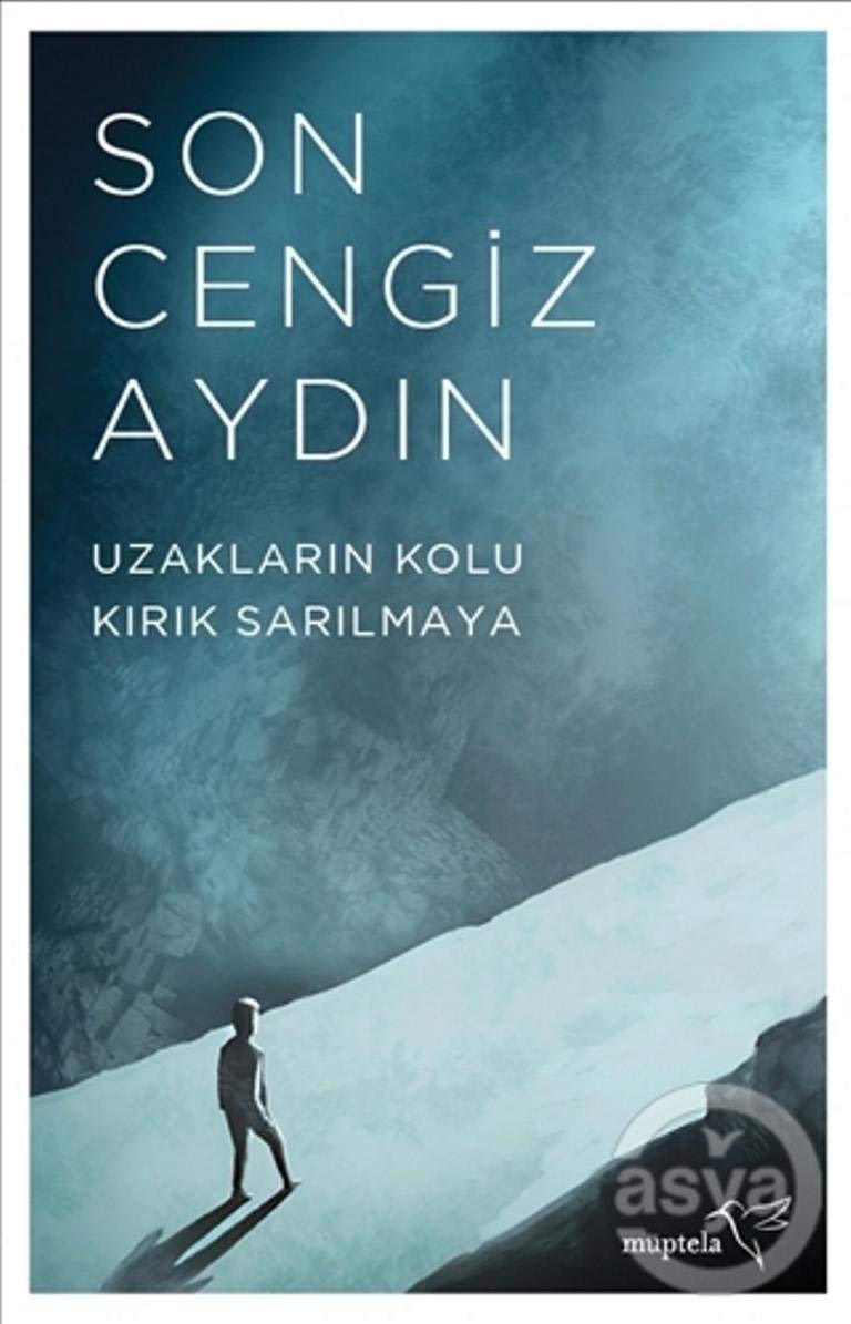Uzakların Kolu Kırık Sarılmaya Essays & Short Stories