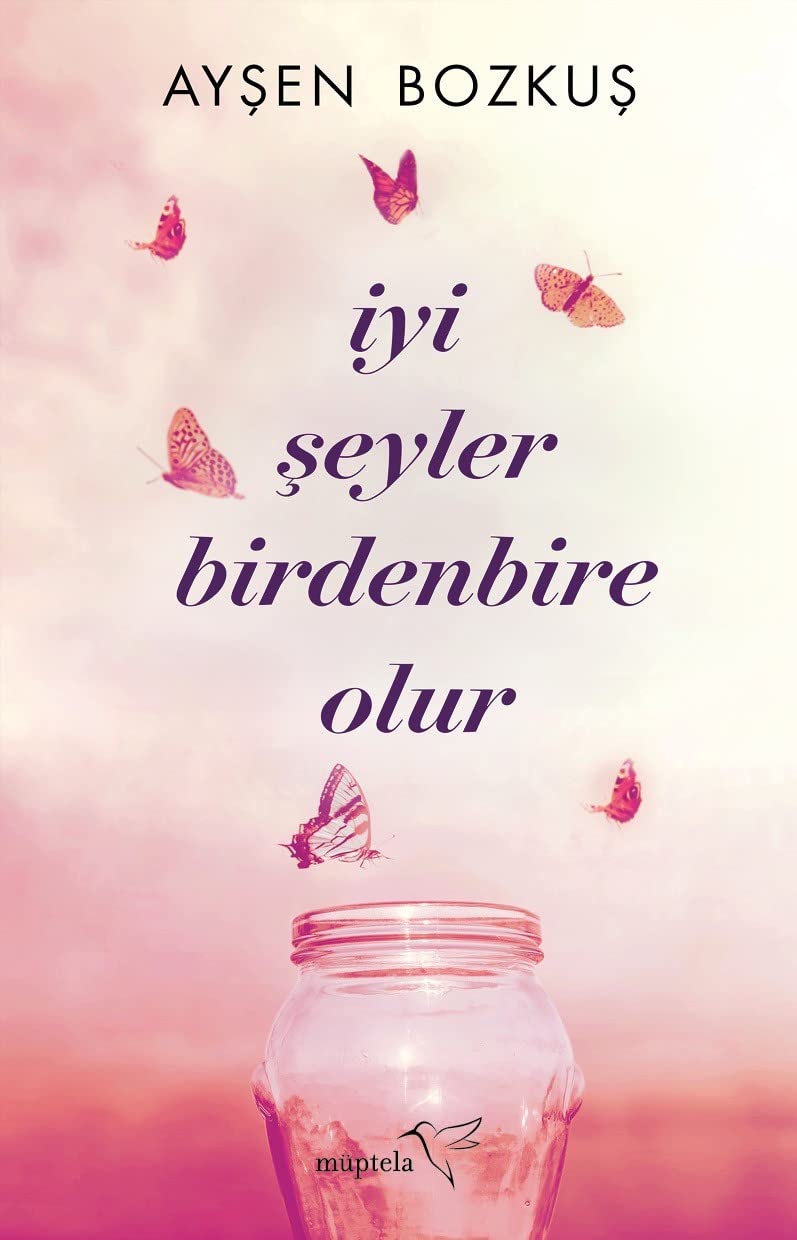 Iyi Seyler Birdenbire Olur Historical Fiction