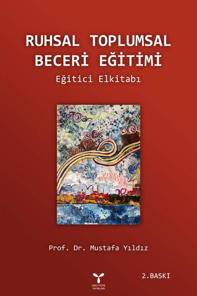 Ruhsal Toplumsal Beceri Eğitimi: Eğitici El Kitabı Historical Fiction