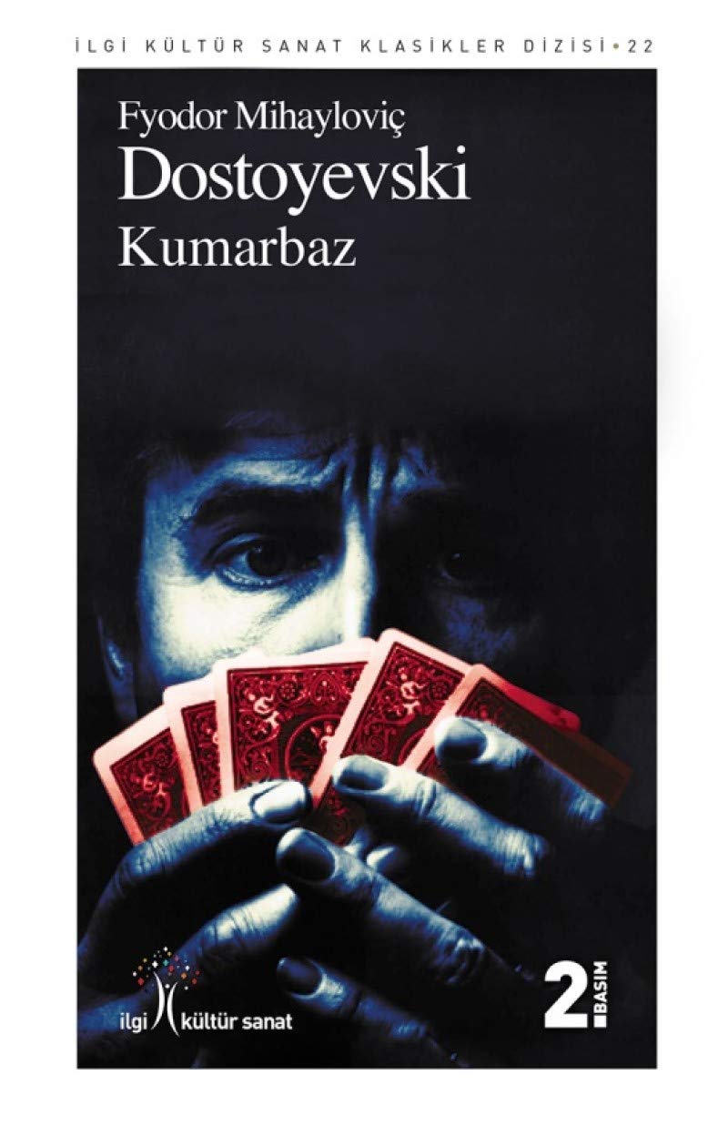 Kumarbaz Fyodor Mihayloviç Dostoyevski and Soner Tursun Classics