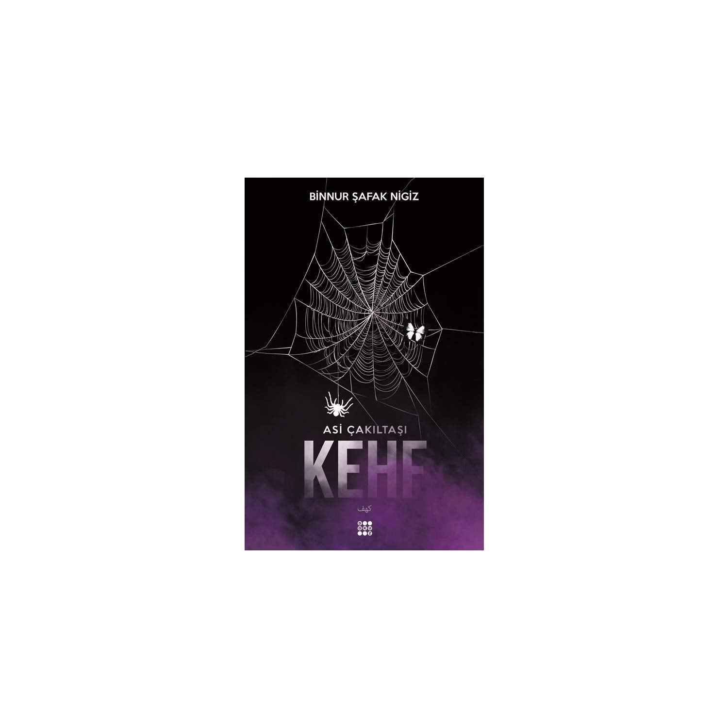 Kehf: Asi Cakiltasi Serisi 1. Kitap: Asi Çakıltaşı Serisi 1 Historical Fiction