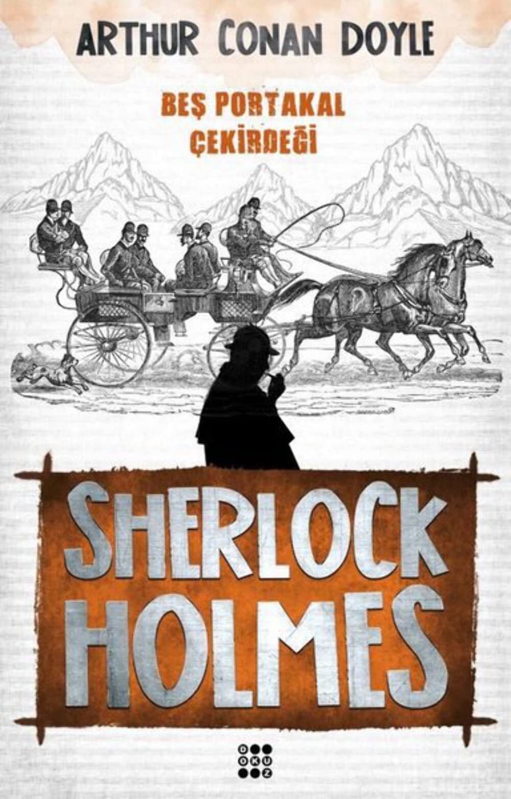 Sherlock Holmes - Bes Portakal Cekirdegi book