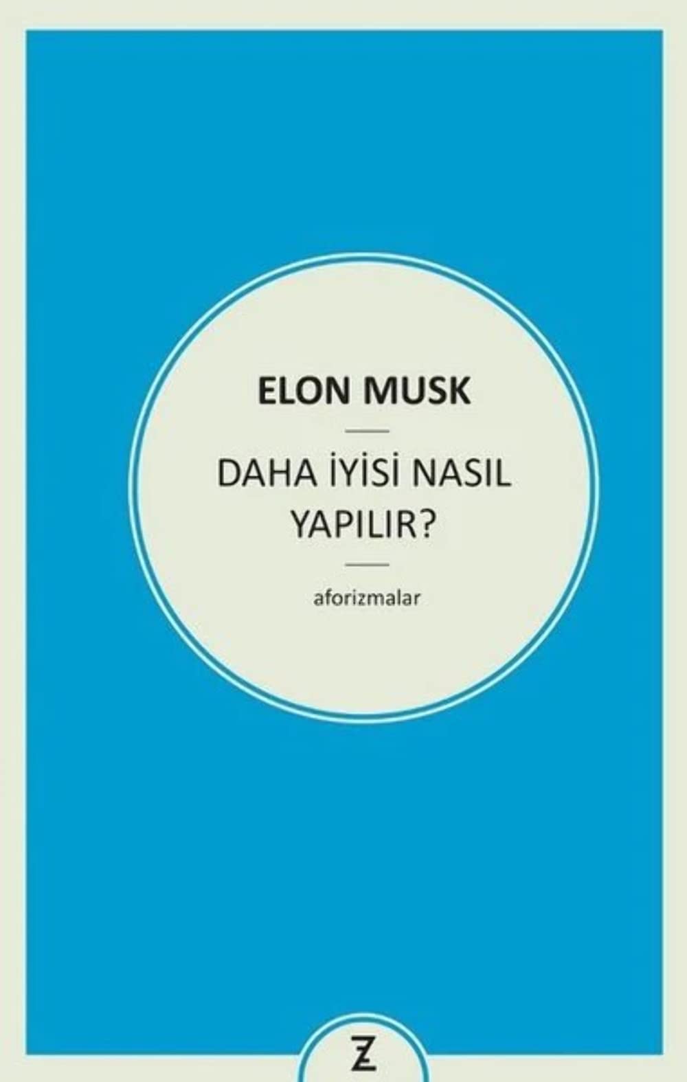 Daha Iyisi Nasil Yapilir book