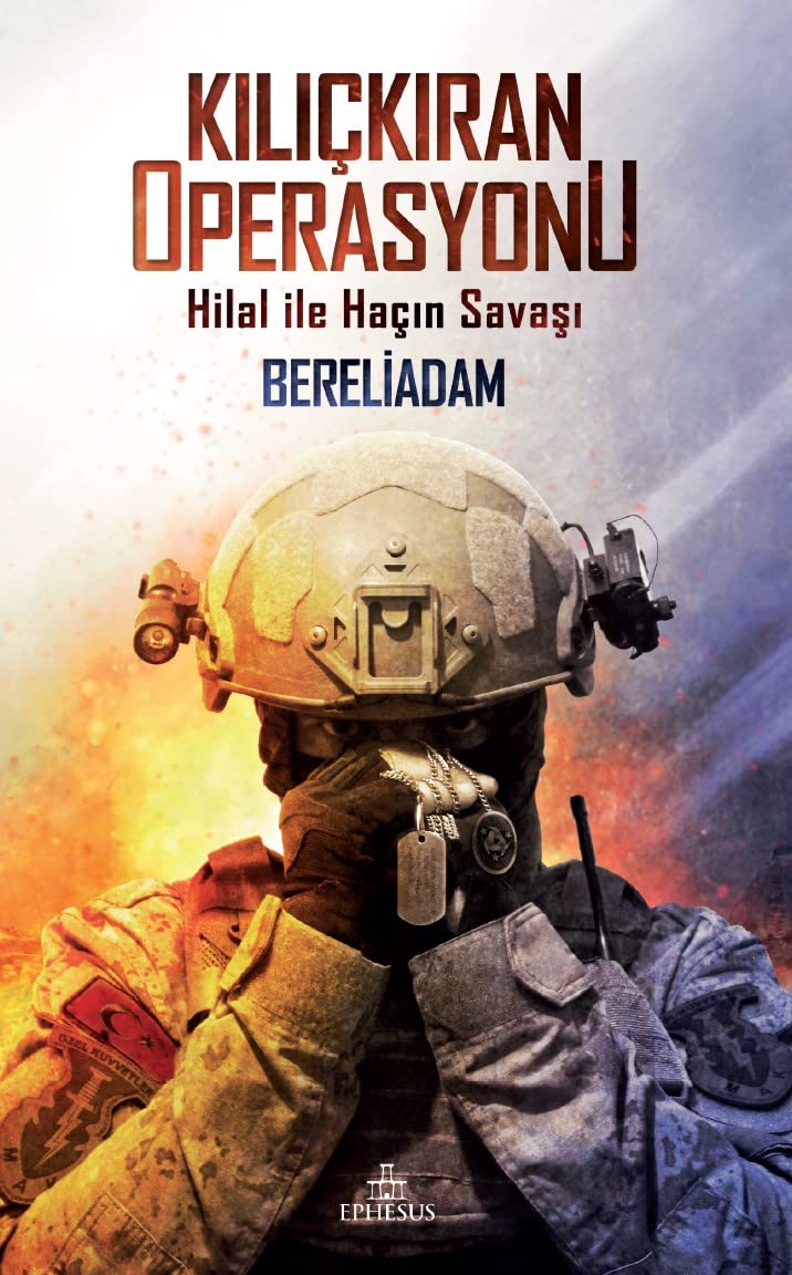 Kilickiran Operasyonu - Hilal ile Hacin Savasi Historical Fiction