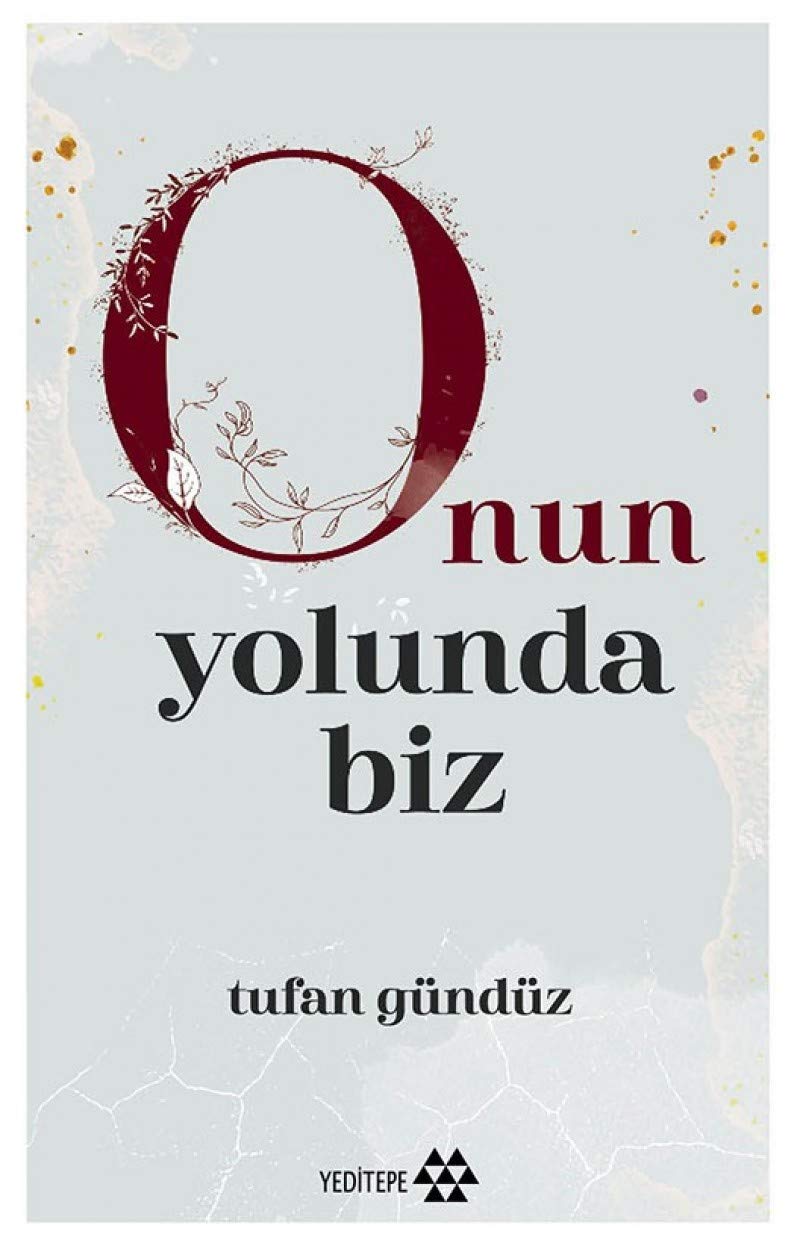 Onun Yolunda Biz Books