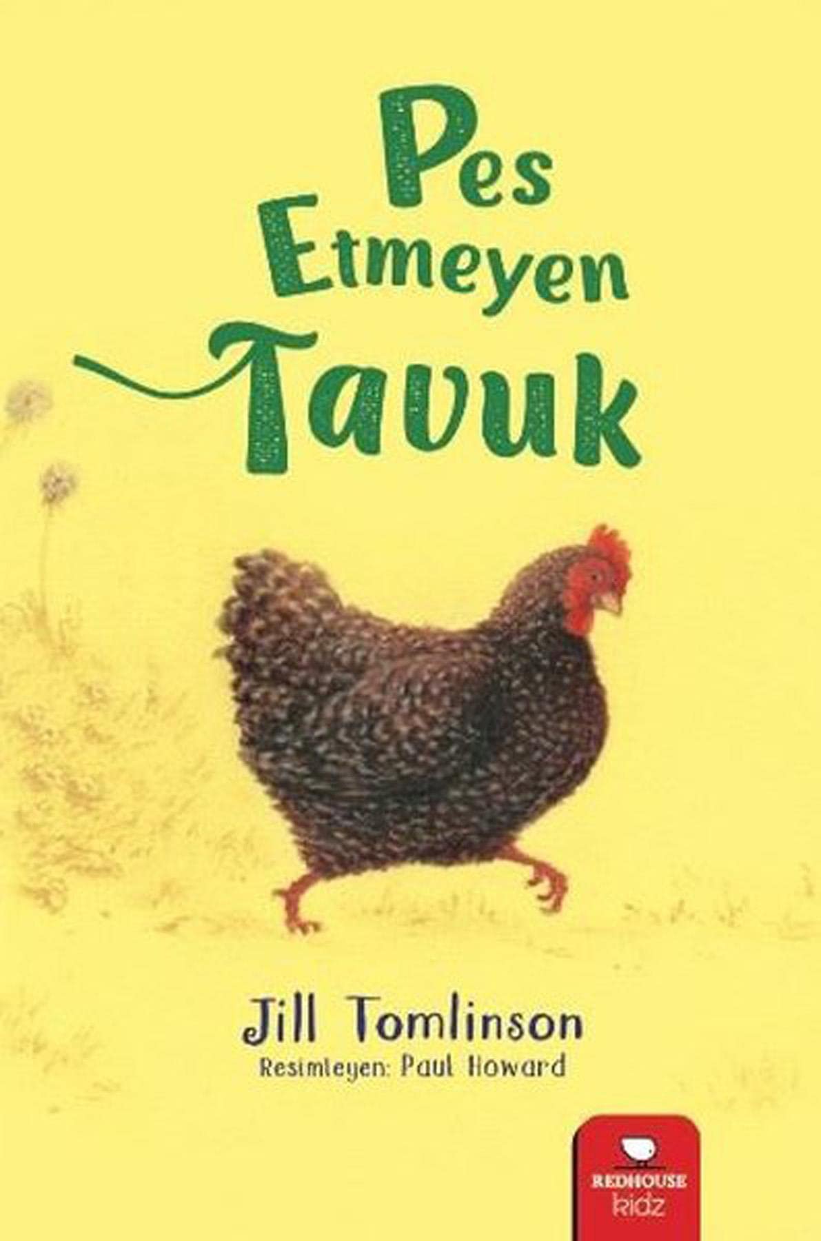 Pes Etmeyen Tavuk book