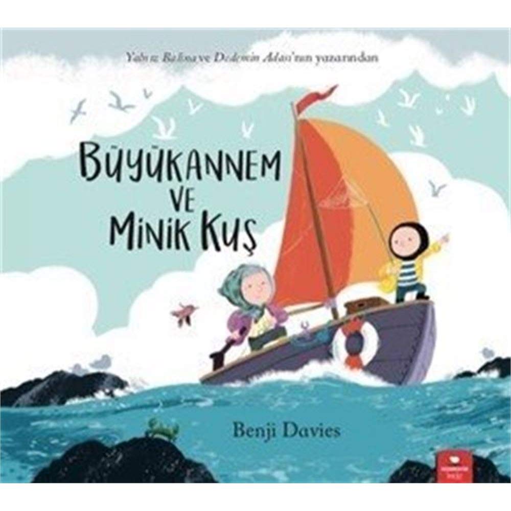 Büyükannem ve Minik Kuş: Yalnız Balina ve Dedemin Adası'nın Yazarından Contemporary literature