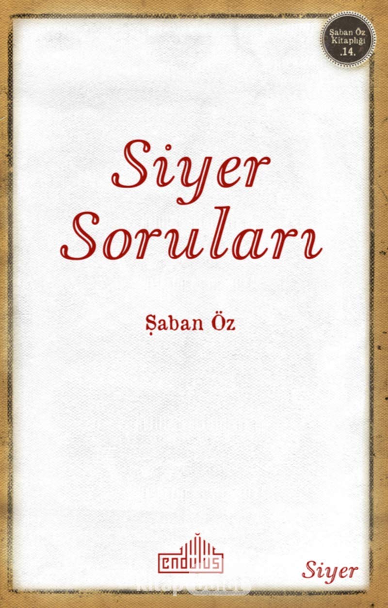 Siyer Soruları; Şaban Öz Kitaplığı 14 Books