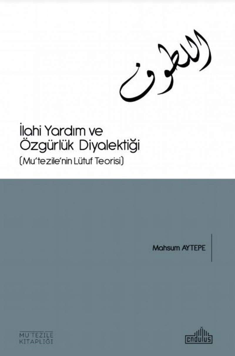 İlahi Yardım ve Özgürlük Diyalektiği Books
