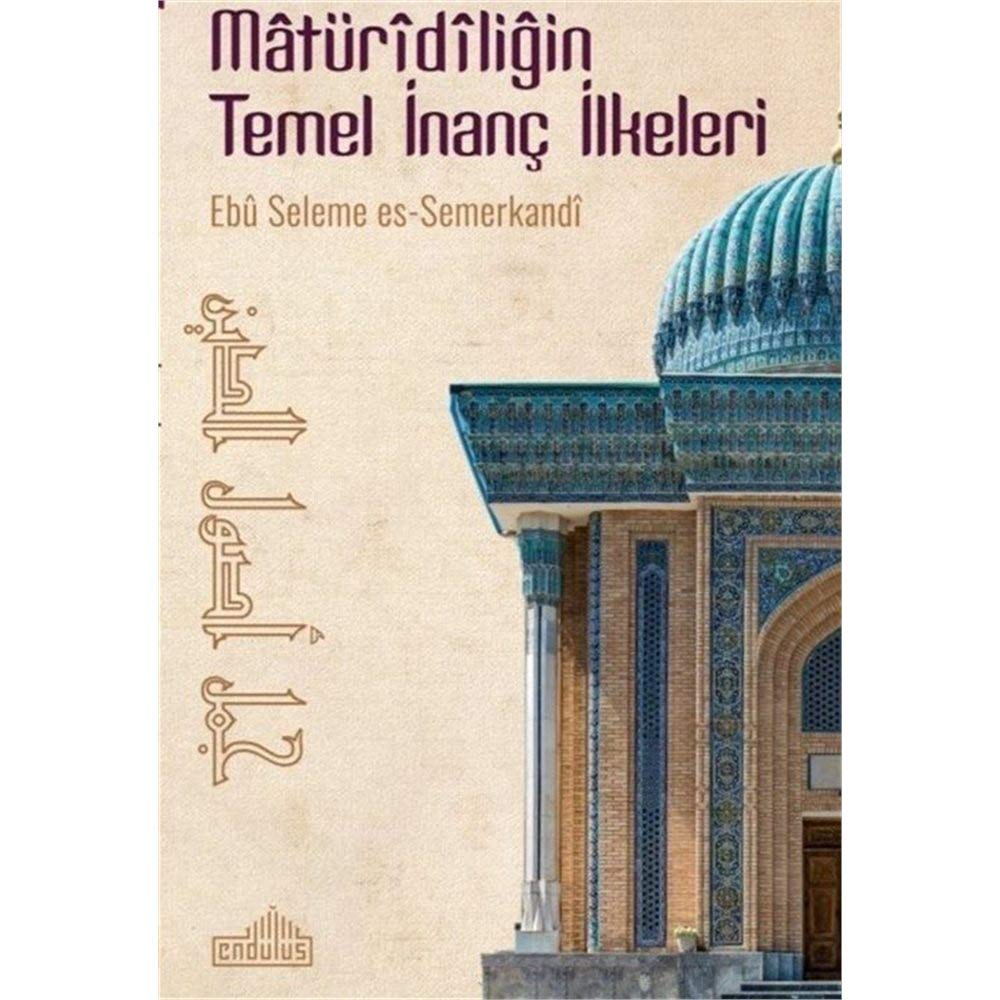 Matüridiliğin Temel İnanç İlkeleri Books