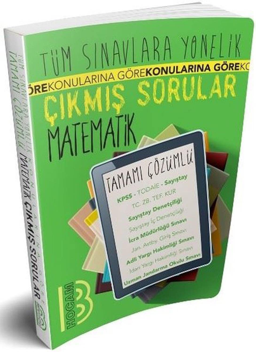 Tüm Sınavlara Yönelik Tamamı Çözümlü Matematik Çıkmış Sorular Books