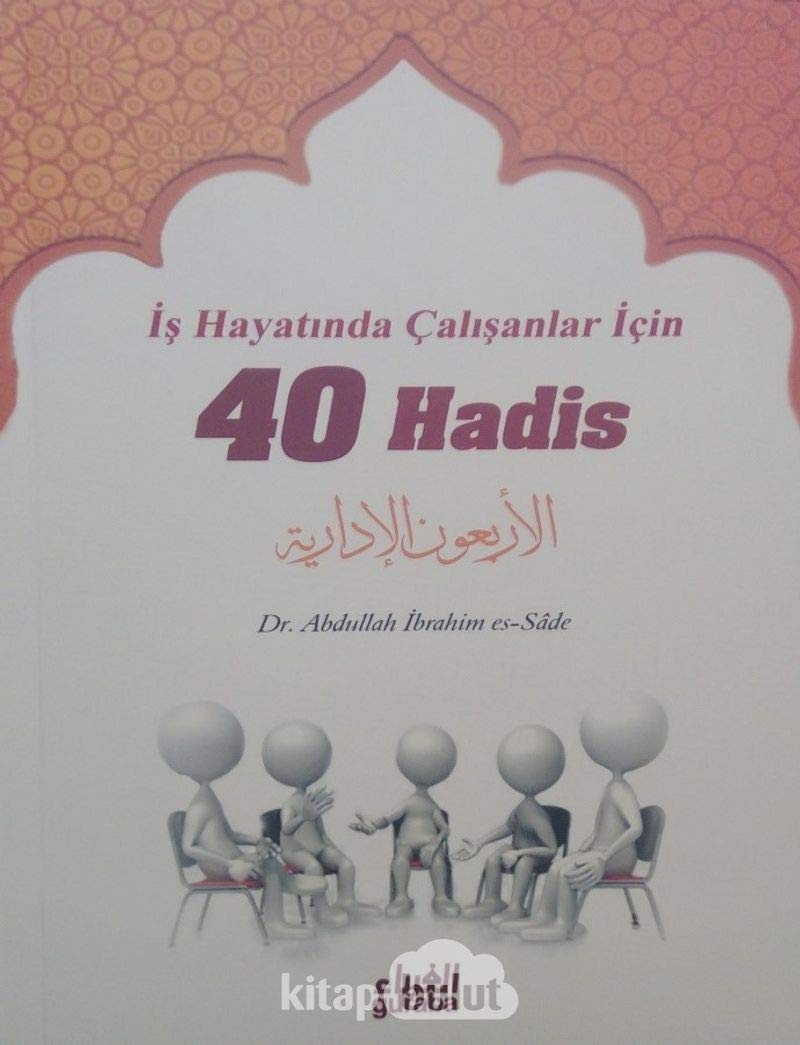 İş Hayatında Çalışanlar İçin 40 Hadis Books