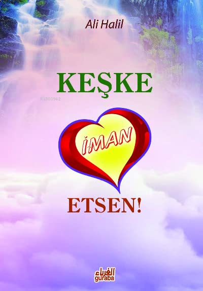 Product Image: Keşke İman Etsen