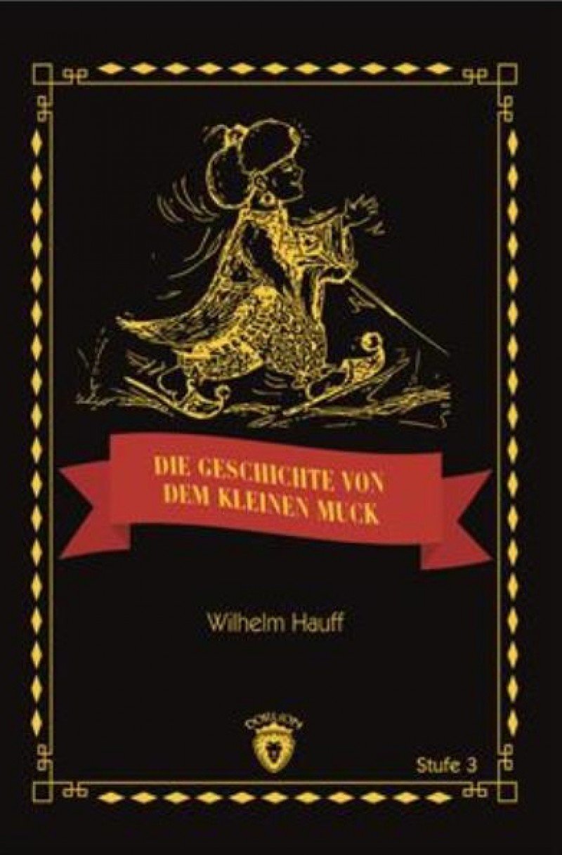 Die Geschicte Von Dem Kleinen Muck: Stufe 3 Contemporary literature