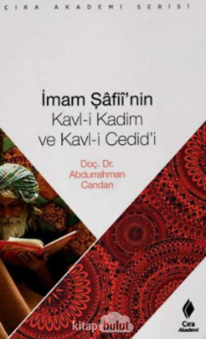 İmam Şafii'nin Kavl-i Kadim ve Kavl-i Cedid'i Books