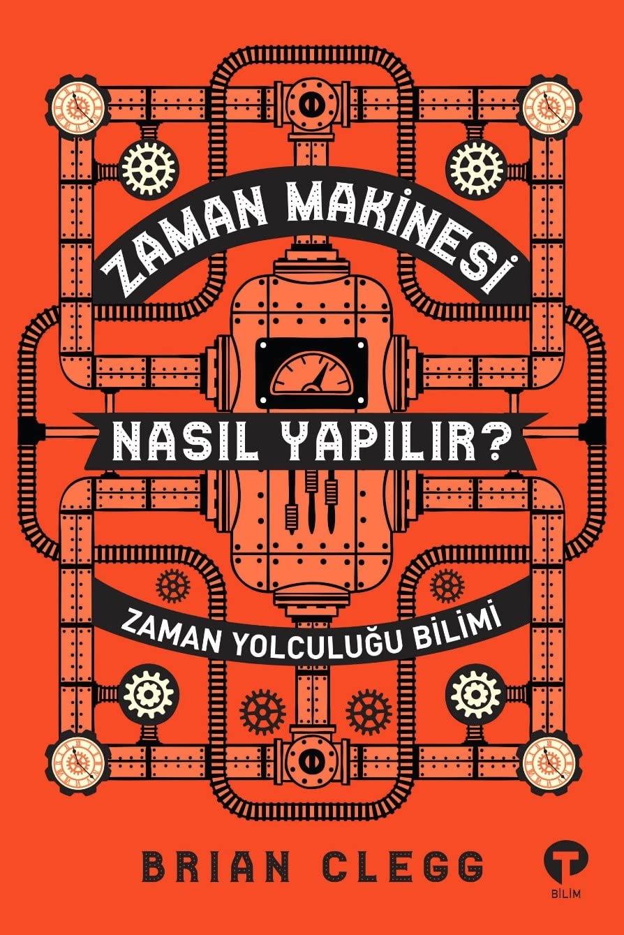 Zaman Makinesi Nasil Yapilir Zaman Yolculugu Bilimi Social Sciences