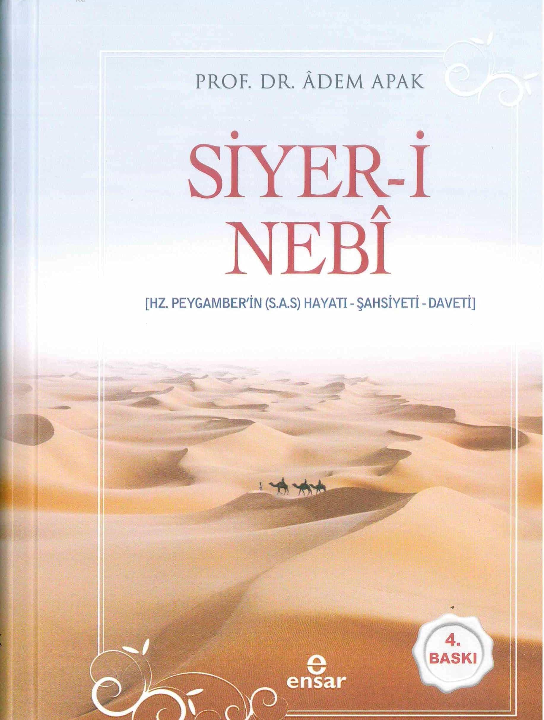 Siyer i Nebi Ciltli: Hz. Peygamberin s.a.s Hayati - Sahsiyeti - Daveti Social Sciences