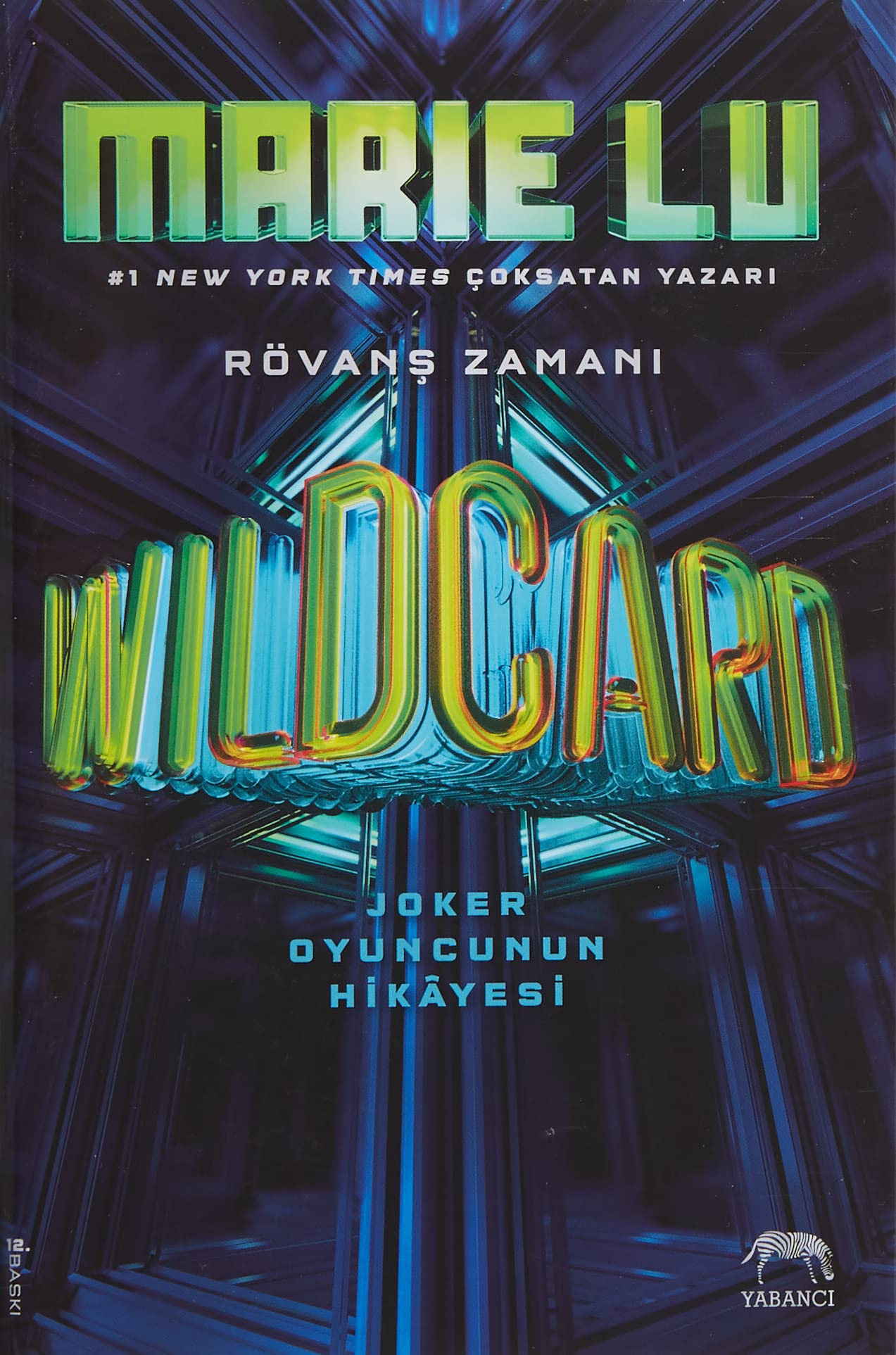 Wildcard: Joker Oyuncunun Hikayesi (Ciltli): Rövanş Zamanı book