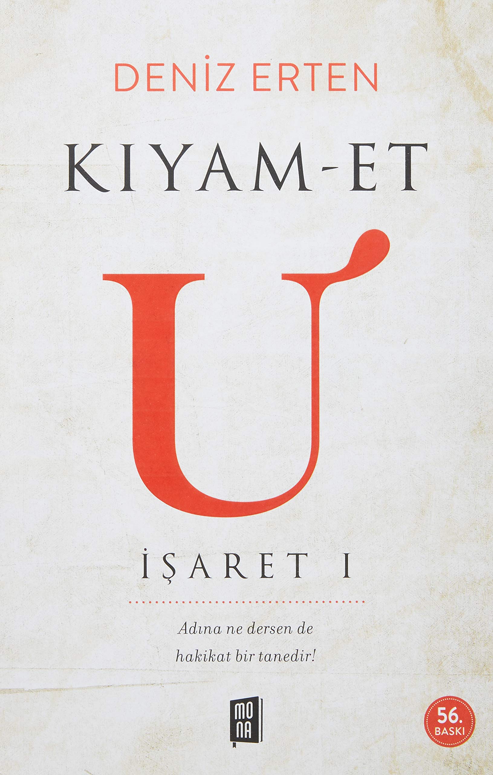 Kiyam-et U Isaret 1 Contemporary literature