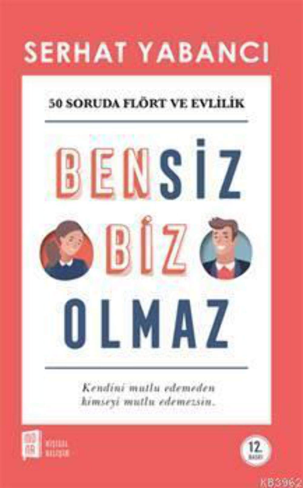 Bensiz Biz Olmaz book