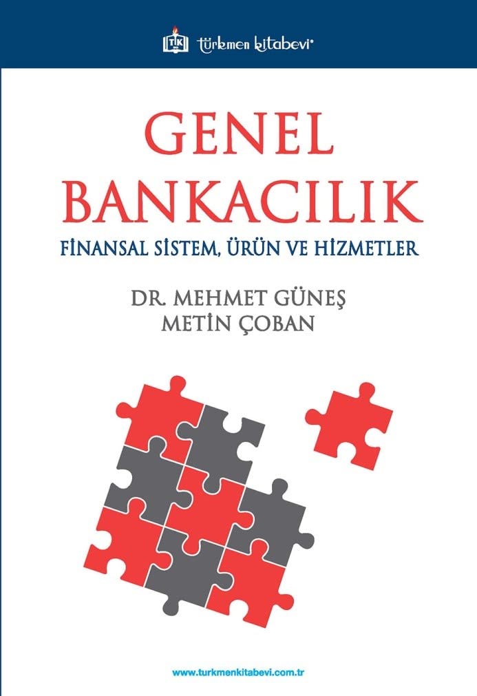 Genel Bankacılık: Finansal Sistem Ürün ve Hizmetler book