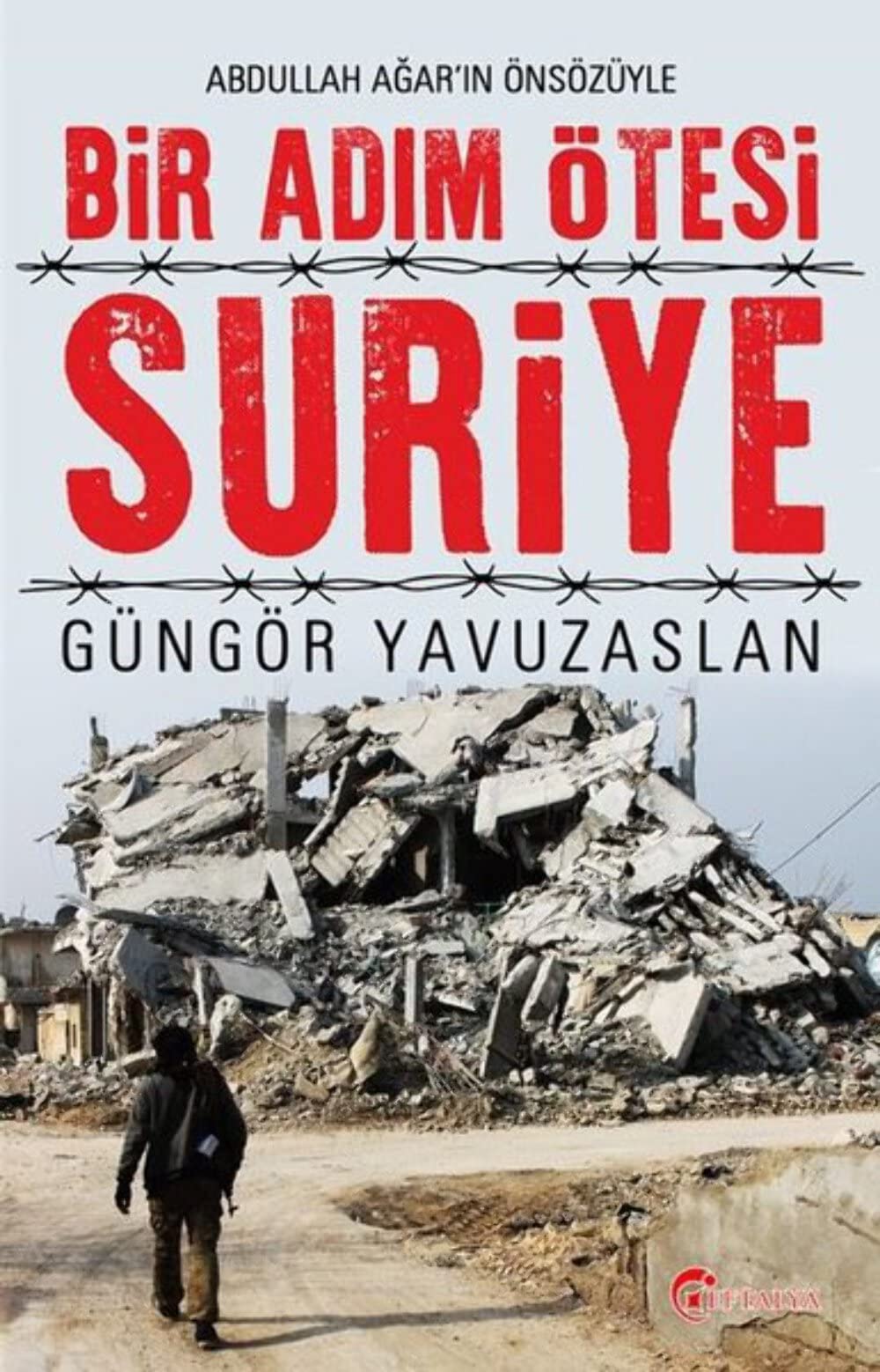 Bir Adım Ötesi Suriye book