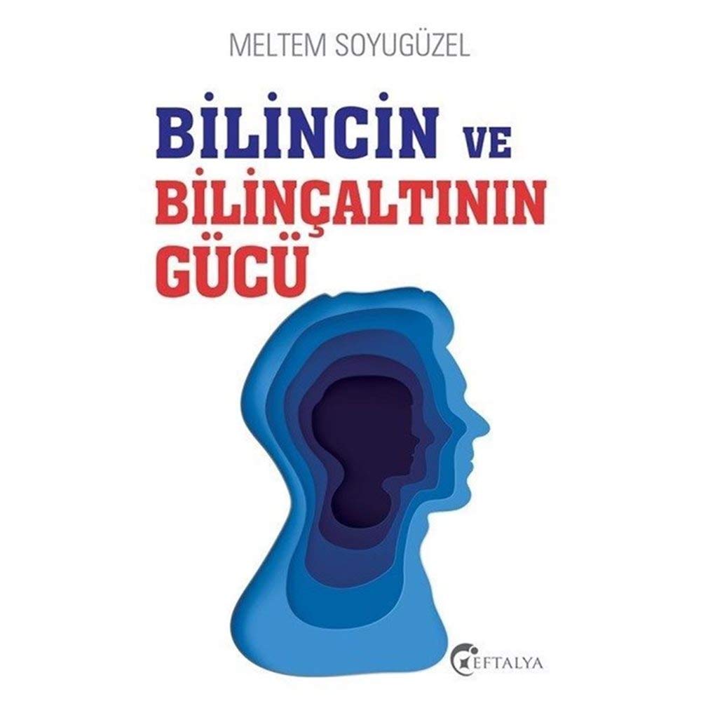 Bilincin ve Bilincaltinin Gücü Psychology