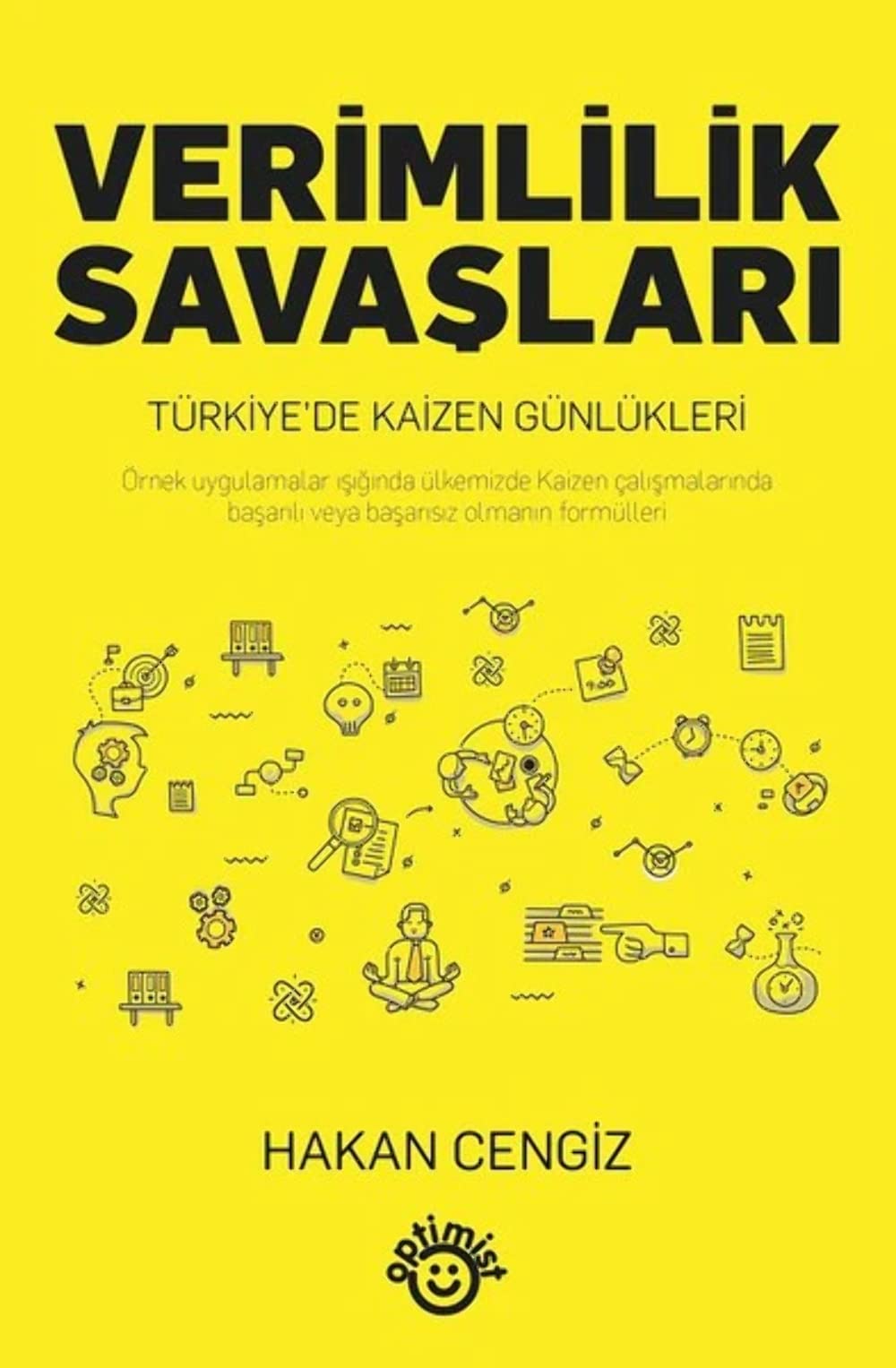 Verimlilik Savaslari: Türkiye’de Kaizen Günlükleri Business, Finance & Career