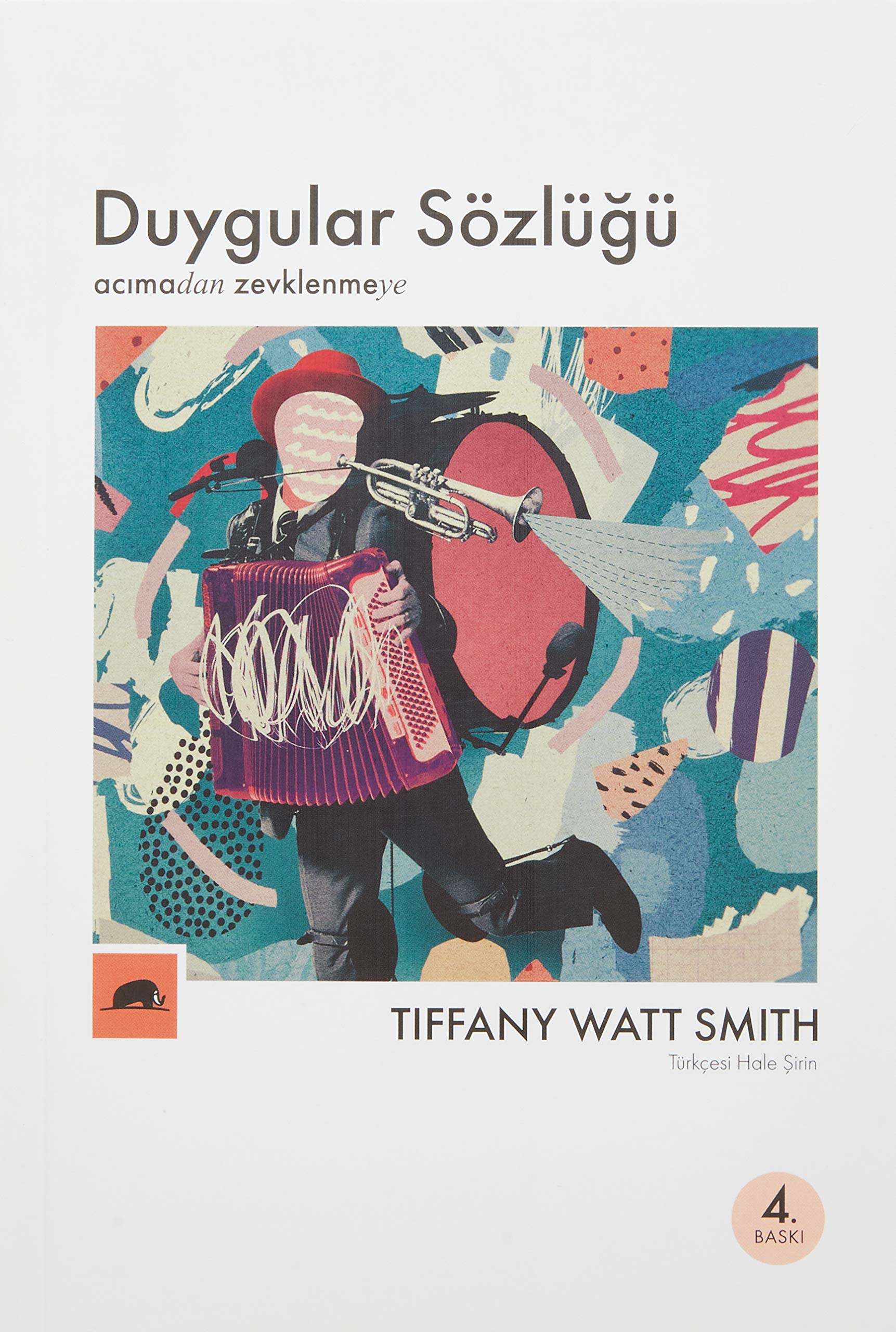 Duygular Sözlügü - Acimadan Zevklenmeye Psychology