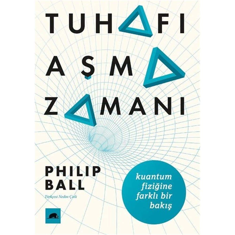 Tuhafı Aşma Zamanı: Kuantum Fiziğine Farklı Bir Bakış Contemporary literature