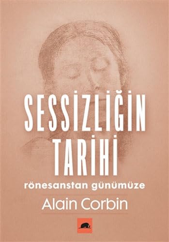 Sessizliğin Tarihi: Rönesanstan Günümüze Contemporary literature