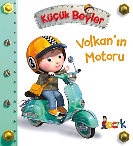 Kücük Beyler - Volkanin Motoru Books