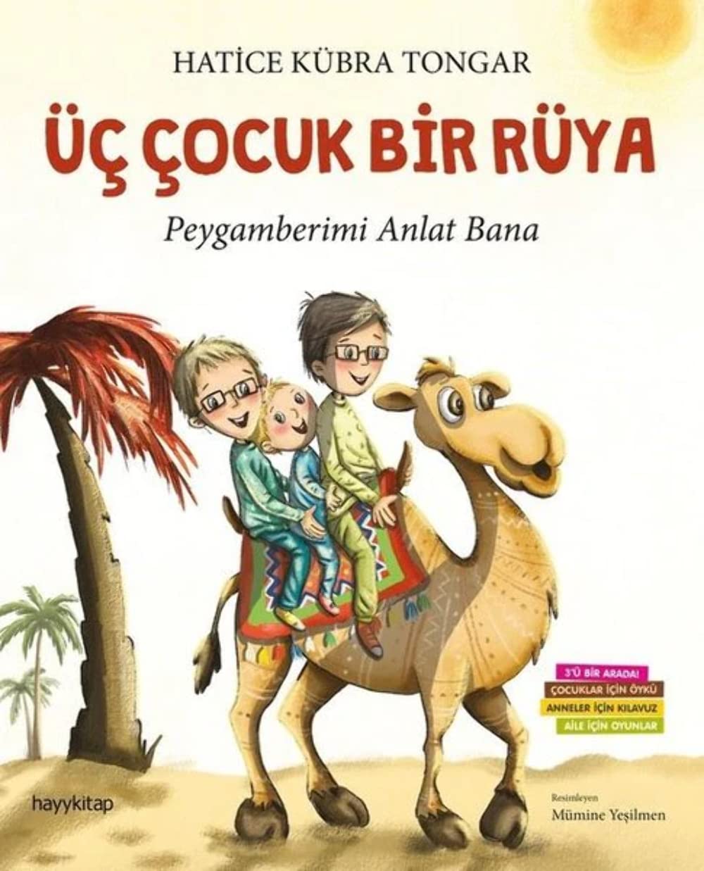 Üç Çocuk Bir Rüya: Peygamberimi Anlat Bana Contemporary literature