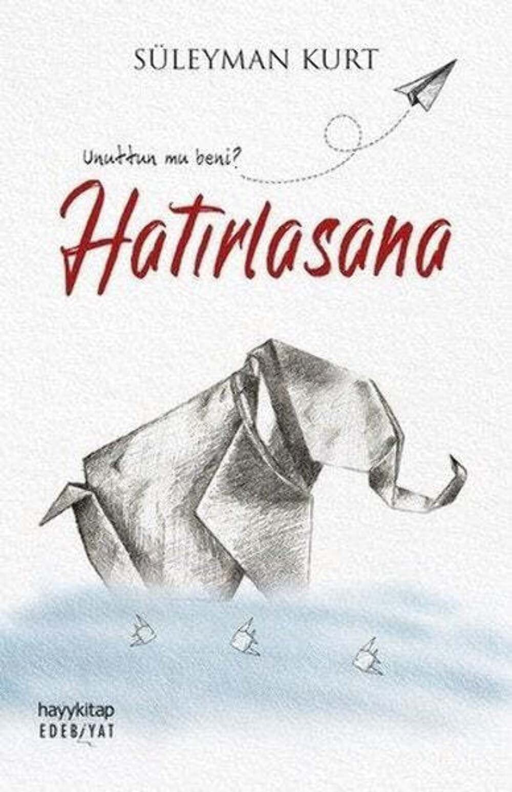 Hatirlasana: Unuttun mu Beni Historical Fiction