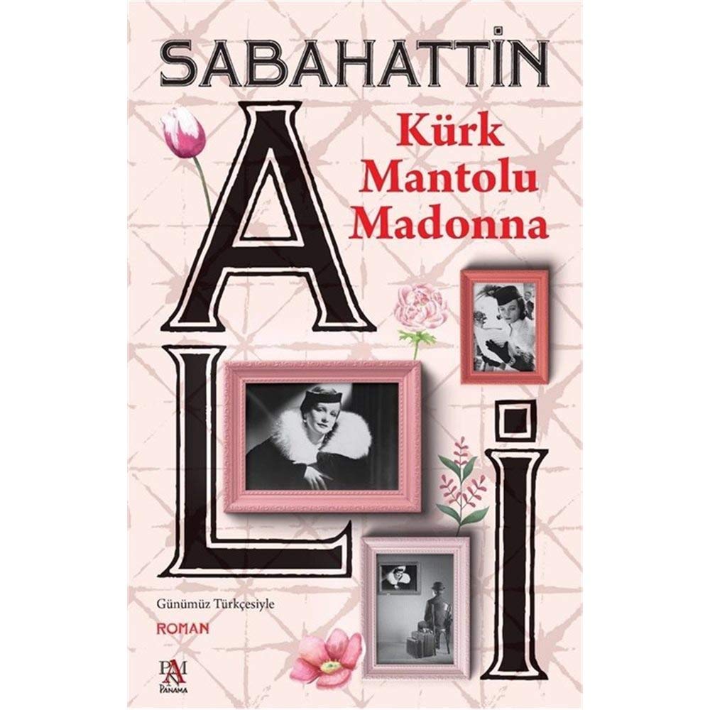 Kürk Mantolu Madonna Historical Fiction