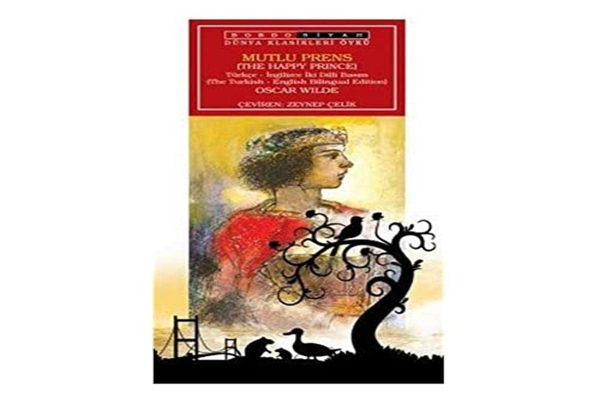 Mutlu Prens (The Happy Prince) (Türkçe-İngilizce) Books