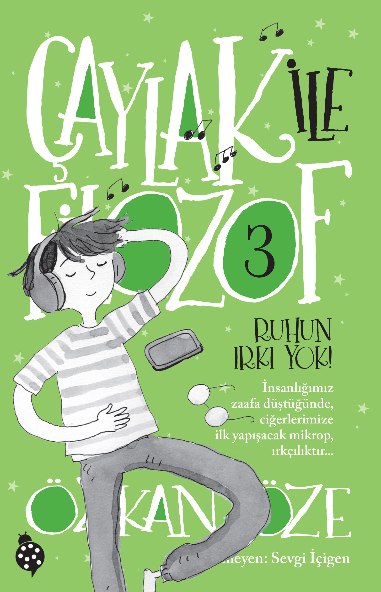 Caylak ile Filozof 3 - Ruhun Irki Yok book
