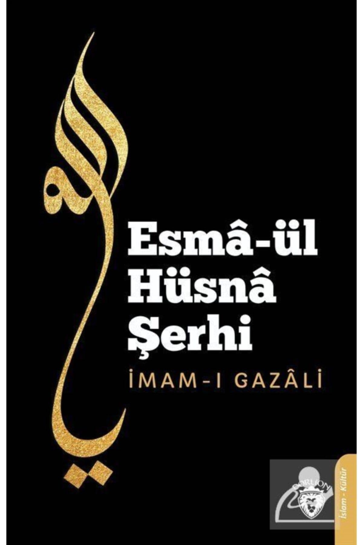 Esma'ül Hüsna Şerhi Religion & Esotericism