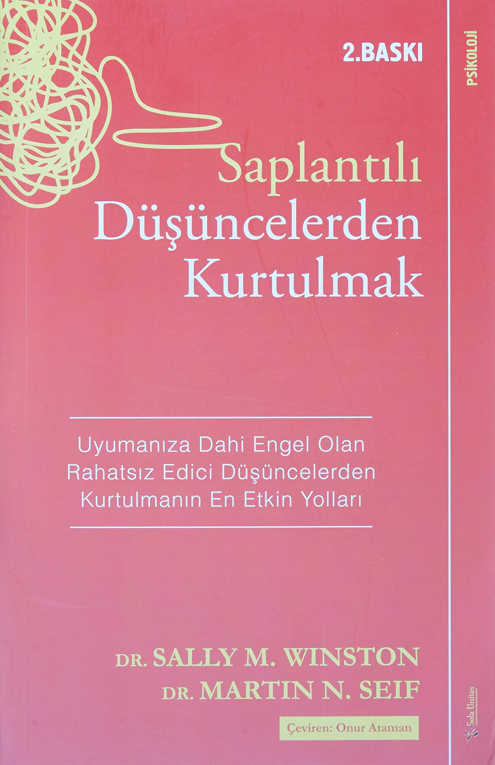 Saplantili Düsüncelerden Kurtulmak Psychology