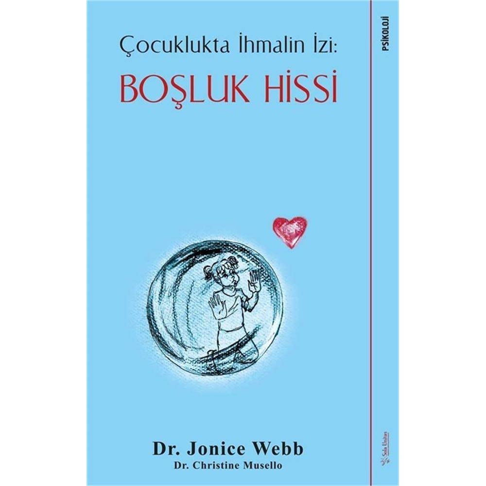 Bosluk Hissi - Cocuklukta Ihmalin Izi: Running On Empty Psychology