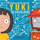 Yuki ve Yapay Zeka - Teknoloji Üreten Nesiller Books