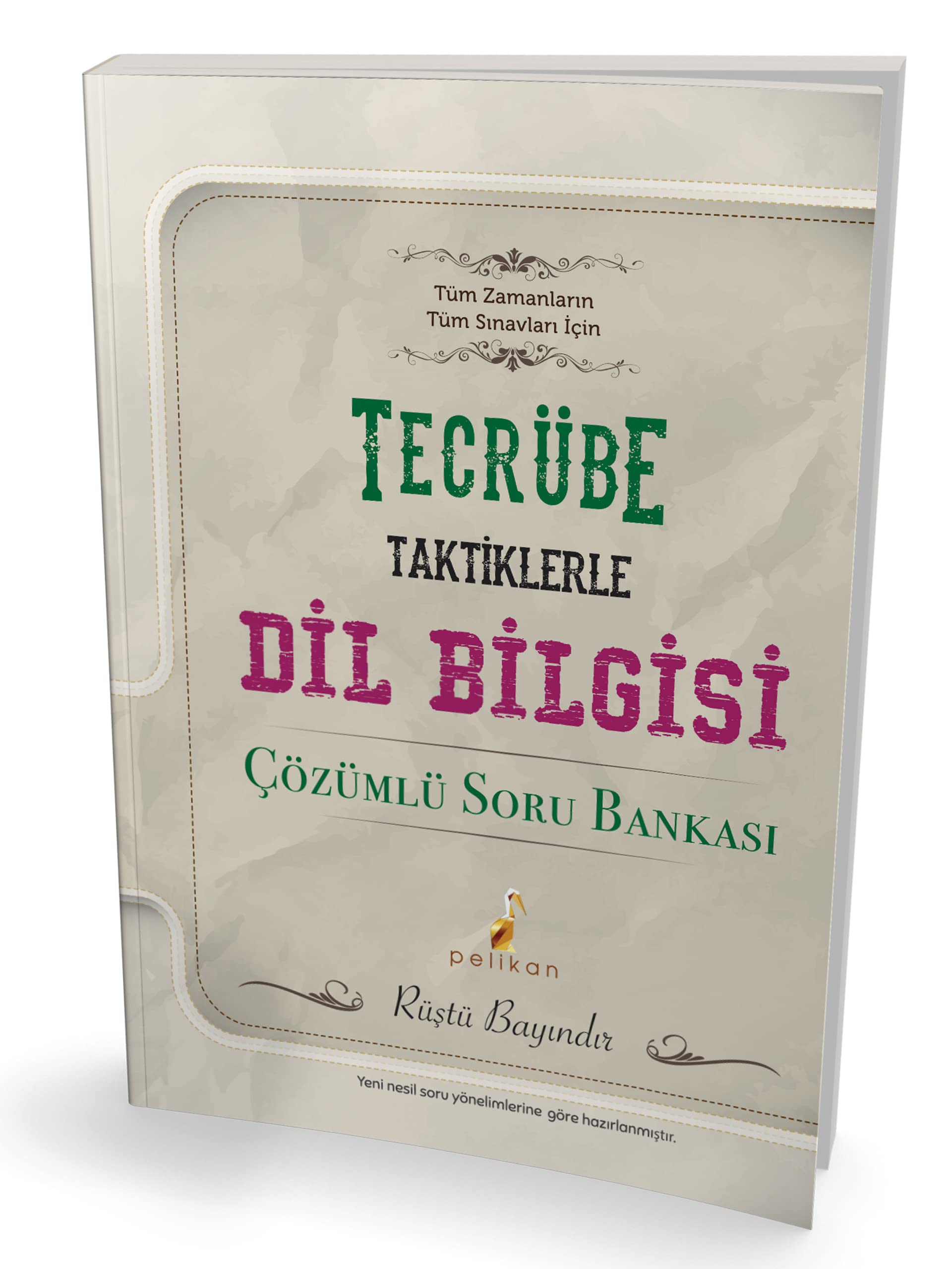 Tecrübe Dilbilgisi Tamamı Çözümlü Soru Bankası 2019: Tüm Zamanların Tüm Sınavları İçin Historical Fiction