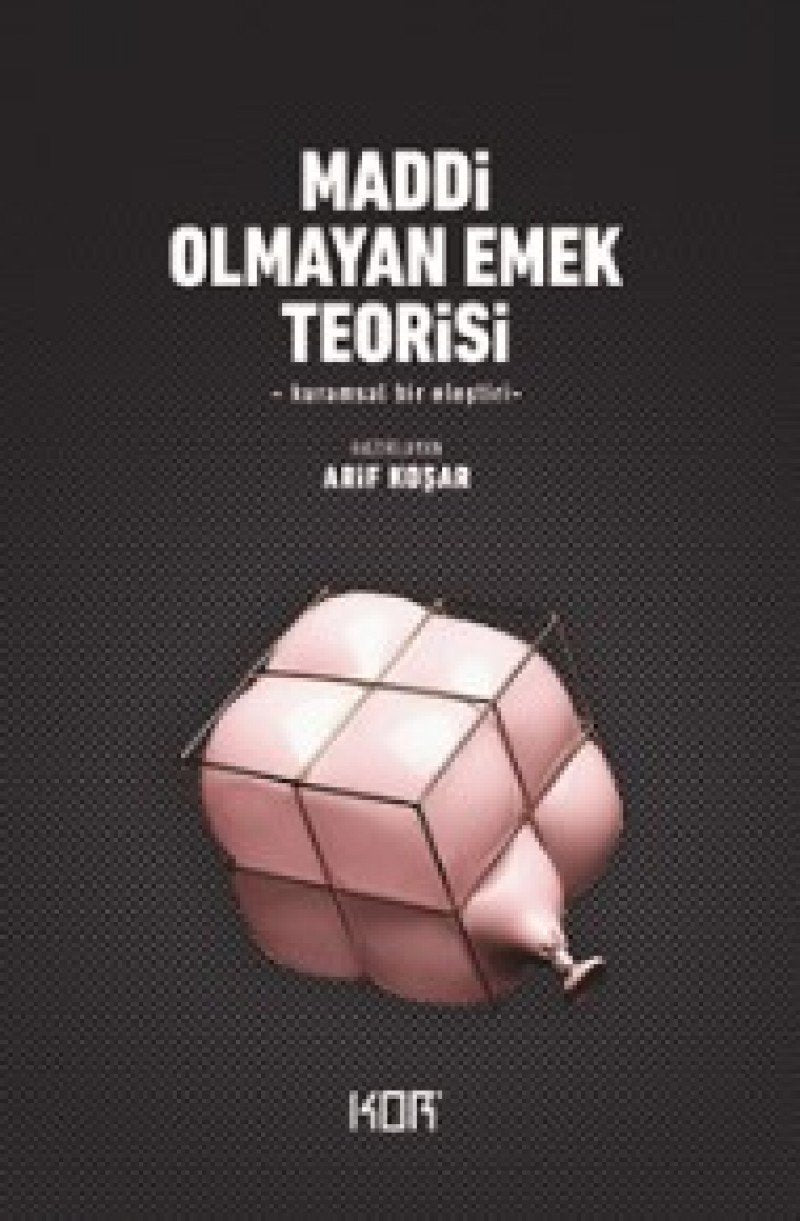 Maddi Olmayan Emek Teorisi: Kuramsal Bir Elestiri Social Sciences